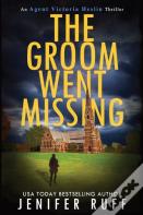 The Groom Went Missing