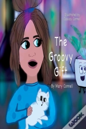 The Groovy Gift
