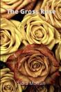 The Gross Rose - Preview