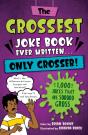 The Grossest Joke Book Ever Written... Only Grosser! - Preview