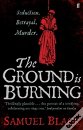 The Ground Is Burning