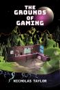 The Grounds Of Gaming - Preview