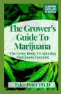 The Grower'S Guide To Marijuana - Preview