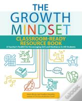 The Growth Mindset Classroom-Ready Resource Book