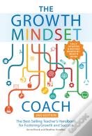 The Growth Mindset Coach, Second Edition