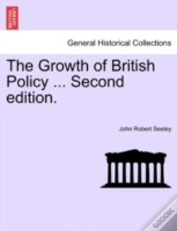 Capa do artigo The Growth Of British Policy ... Second