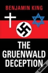 The Gruenwald Deception