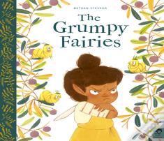 The Grumpy Fairies