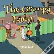 The Grumpy Lady