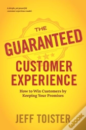 The Guaranteed Customer Experience