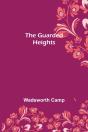 The Guarded Heights - Preview