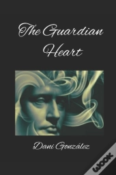 The Guardian Heart