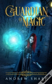 The Guardian Of Magic