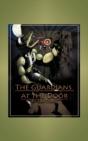 The Guardians At The Door: A Novel - Preview