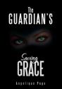 The Guardian'S Saving Grace - Preview