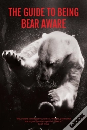 The Guide To Being Bear Aware
