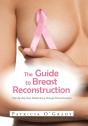 The Guide To Breast Reconstruction - Preview