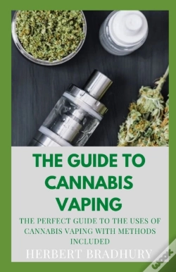 Capa do artigo The Guide To Cannabis Vaping