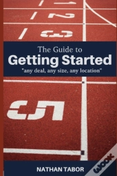The Guide To Getting Started