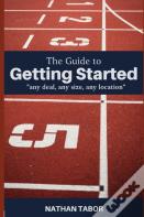 The Guide To Getting Started