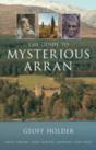 The Guide To Mysterious Arran - Preview