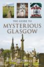 The Guide To Mysterious Glasgow - Preview
