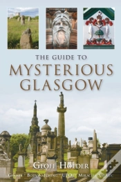 Capa do artigo The Guide To Mysterious Glasgow