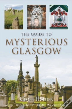 Capa do artigo The Guide To Mysterious Glasgow