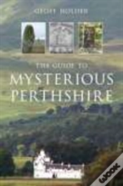 Capa do artigo The Guide To Mysterious Perthshire