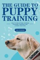 The Guide To Puppy Training