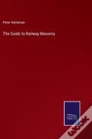 The Guide To Railway Masonry
