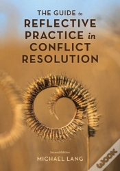 Capa do artigo The Guide To Reflective Practice In Conflict Resolution