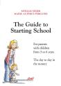 The Guide To Starting School - Preview