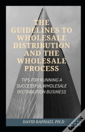 Capa do artigo The Guidelines To Wholesale Distribution And The Wholesale Process