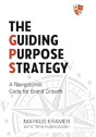 The Guiding Purpose Strategy - Preview