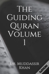 The Guiding Quran Volume 1