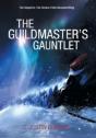 The Guildmaster'S Gauntlet: An Argentia Dasani Adventure - Preview