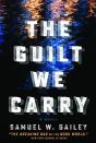 The Guilt We Carry - Preview