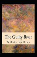 The Guilty River Illustrated