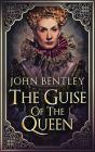 The Guise Of The Queen - Preview