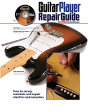 The Guitar Player Repair Guide - Preview