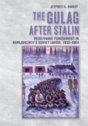 The Gulag After Stalin - Preview