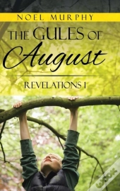 The Gules Of August