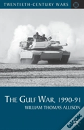 The Gulf War, 1990-91