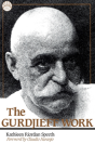The Gurdjieff Work - Preview