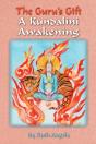 The Guru'S Gift: A Kundalini Awakening - Preview