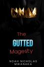 The Gutted Majesty - Preview