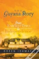 The Guyana Story