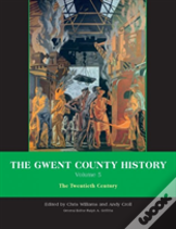 The Gwent County History, Volume 5