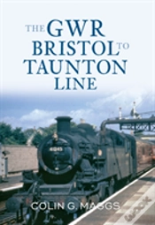 Capa do artigo The Gwr Bristol To Taunton Line